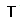 T